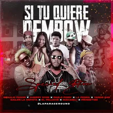 Si Tu Quiere Dembow Remix