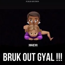 Bruk out Gyal