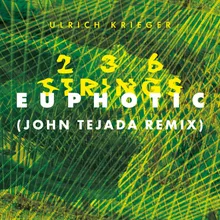 Euphotic John Tejada Remix