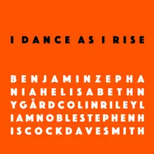 I Dance as I Rise