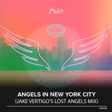 Angels in New York City Jake Vertigo's Lost Angels Mix