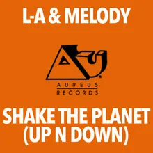 Shake the Planet (Up n Down) Late Nite Juno Mix