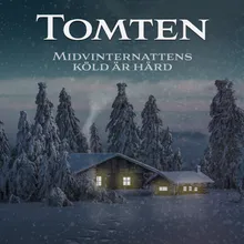 Tomten - Midvinternattens köld är hård