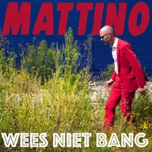 Wees Niet Bang