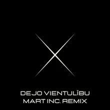 Dejo vientulību Mart Inc. Remix Extended