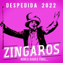 Despedida 2022 Nunca Habrá Final