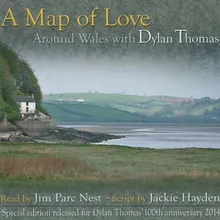 Dylan Thomas, Wales and the Welsh