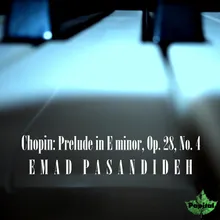 Chopin: Prelude in E minor, Op. 28, No. 4