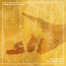 Give It to Jesus Single