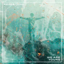 We Are Yours Single