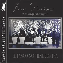 El Tango No Tiene Contra (feat. Mario Bustos)