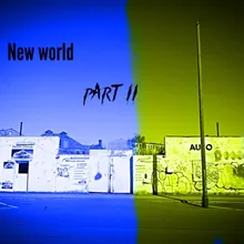 New World Part II