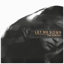 Let Me Down 2soon Remix