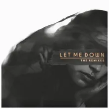 Let Me Down Monmouth Remix