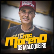 Os Maloqueiro