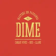 Dime (Masters en Parranda)