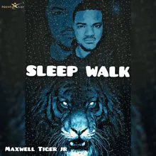 Sleep Walk