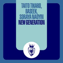 New Generation Taito Tikaro & Sergi Elias Remix Edit