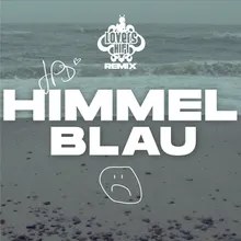 HIMMELBLAU Lovers Hifi Remix
