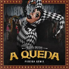 A QUEDA Piseiro Remix
