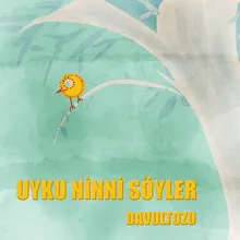 Uyku Ninni Söyler