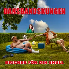 Dricker för din skull