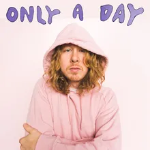 Only a Day