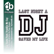 Last Night a DJ Saved My Life Instrumental Mix