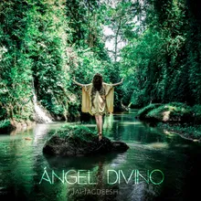 Ángel Divino Radio Edit