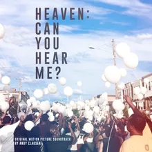 Heaven Can You Hear Me?