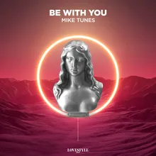 Be with You Extended Mix
