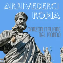 Canzoni Italiane nel mondo: Arrivederci Roma