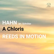 À Chloris (Arr. for Woodwind Ensemble by Stefan Schröter)