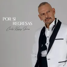 Por Si Regresas