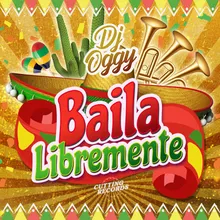 Baila Libremente Extended Mix