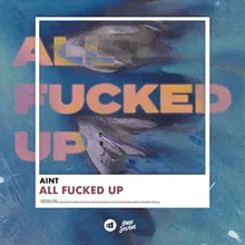 All Fucked Up