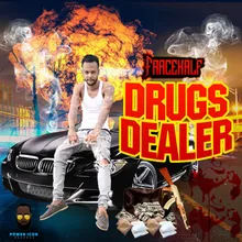 Drugs Dealer