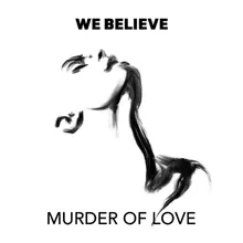 Murder of Love Murder Version