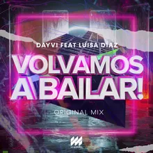 Volvamos a Bailar - Dayvi Feat Luisa Díaz (Original Mix)