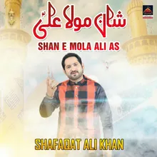 Shan E Mola Ali As