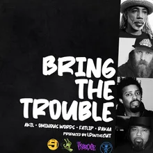 Bring the Trouble Radio Edit