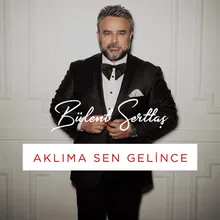 Aklıma Sen Gelince