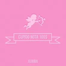 Cupido Nota 100