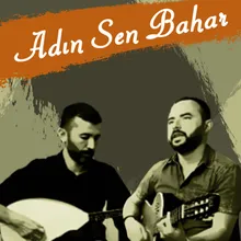 Adın Sen Bahar