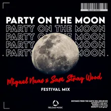 Party on the Moon (Festival Mix)