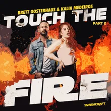 Touch the Fire Rob Moore Remix