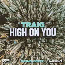 High on You GSP Big Room Radio Mix