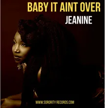 Baby It Ain't Over Radio Version