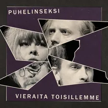 Vieraita toisillemme