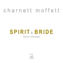 Spirit & Bride Lyric Version